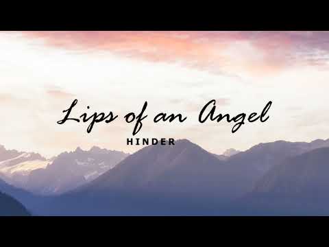 Lips of an Angel - Hinder