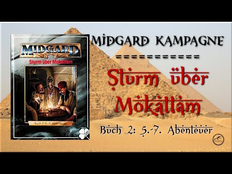 MIDGARD-Kampagne: Sturm über Mokattam. Buch 2: 5. - 7. Abenteuer [Eschar] |M3