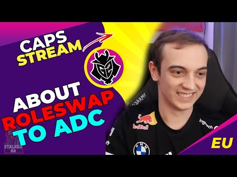G2 Caps About His  ROLESWAP to ADC 🤔