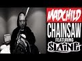 Madchild - "Chainsaw" Featuring Slaine - Official ...