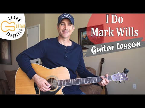 I Do ( CHerish you) - Mark Wills