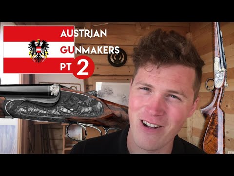 Austrian Gunmakers Part 2/3