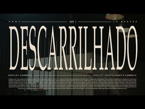 06. Sant – DESCARRILHADO (LP Beatzz)