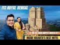 ITC Royal Bengal Kolkata | 5 star lunch buffet experience | Best Hotel in Kolkata | Writam Roy