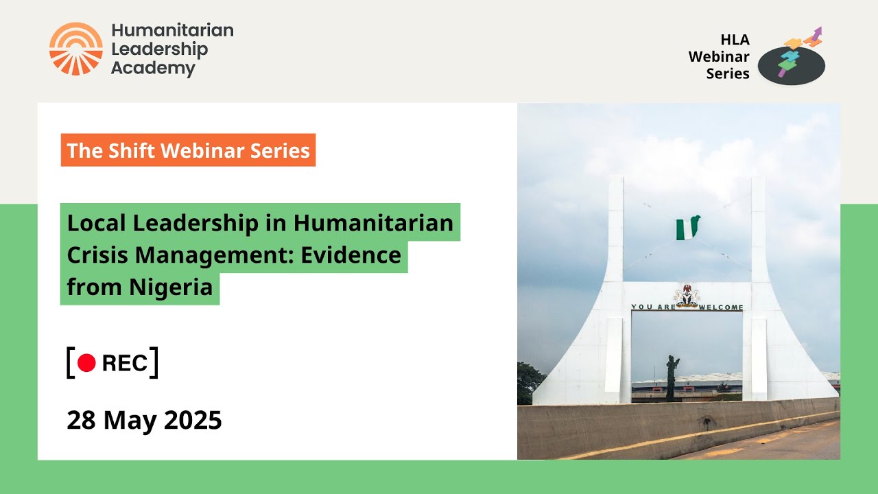 Leadership in Humanitarian Crisis Management: Evidence from localised experiences in Nigeria