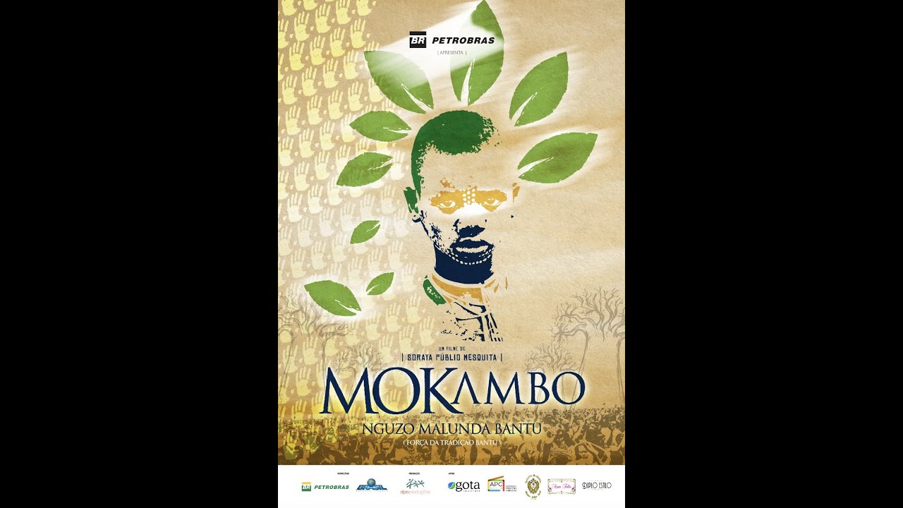 Filme: MOKAMBO: Nguzo Malunda Bantu (Força da Tradição Bantu)