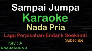Download lagu SAMPAI JUMPA-Lagu Perpisahan-Endang Soekamti|KARAOKE NADA PRIA -Male-Cowok-Laki-laki@ucokku mp3 Download lagu SAMPAI JUMPA-Lagu Perpisahan-Endang Soekamti|KARAOKE NADA PRIA -Male-Cowok-Laki-laki@ucokku mp3
