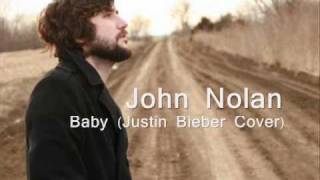 John Nolan - Baby (Justin Bieber Cover) + Lyrics + Download