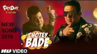 Chotey Bade | FRYDAY| VARUN SHARMA| MIKA SINGH