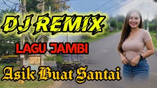 Download lagu Latest Jambi DJ Remix Songs mp3 Download lagu Latest Jambi DJ Remix Songs mp3