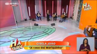 A Casa da Mariquinhas - Gisela João