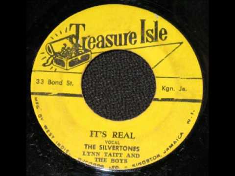 The Silvertones (Lynn Taitt And The Boys ) - It's Real