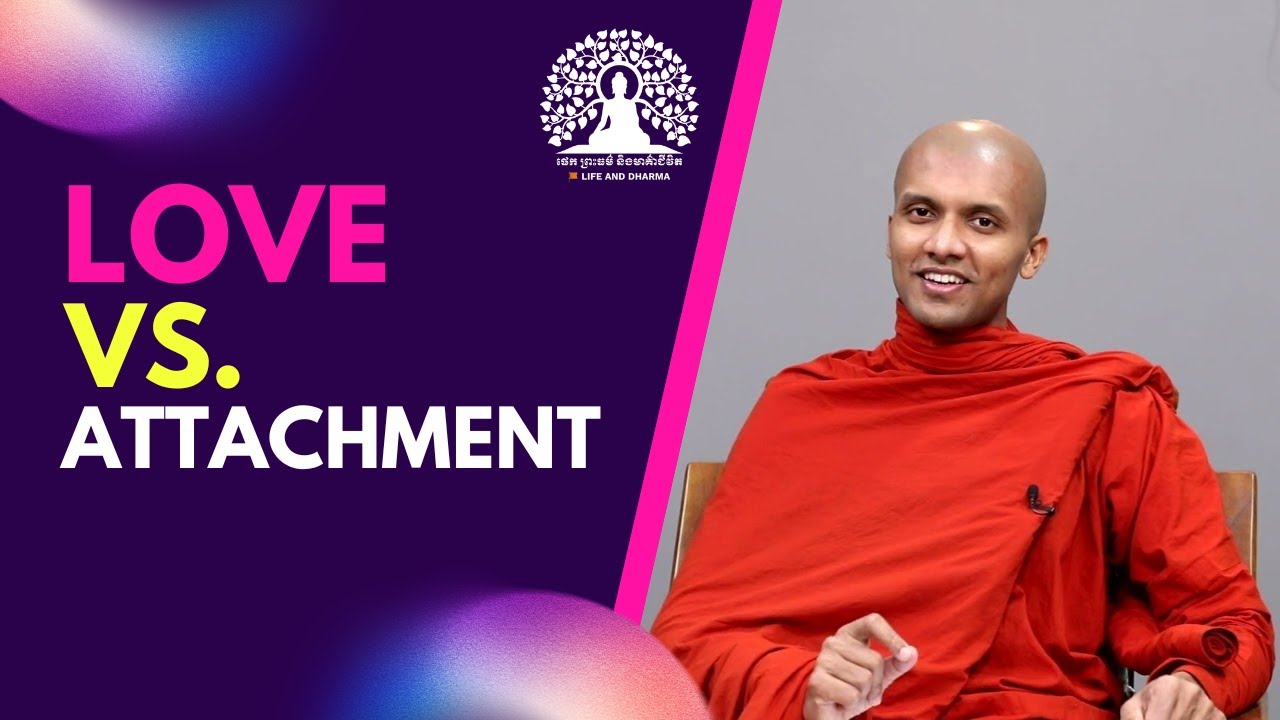 Love vs. Attachment | Buddhism in English #lifeanddharma