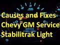Causes And Fixes Chevy GM Service Stabilitrak Light