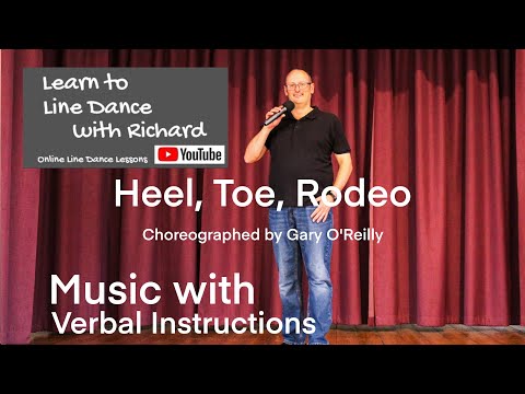 IMPROVER LINE DANCE LESSON 78 - Heel, Toe, Rodeo’ - Part 2 - Music with verbal instruction
