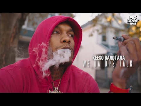 KEESO BANDTANA - WE THE OPS TALK (OFFICIAL MUSIC VIDEO)