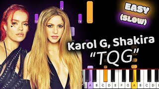 Karol G Shakira TQG Piano Tutorial (Easy) SLOW 50% Speed
