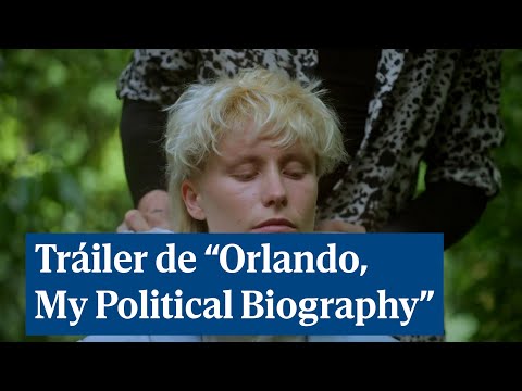 Tráiler de la película "Orlando, My Political Biography" de Paul B. Preciado