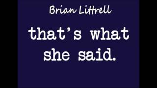 Brian Littrell - That&#39;s What She Said