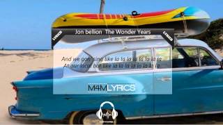 Jon Bellion- The Wonder Years | Lyrics