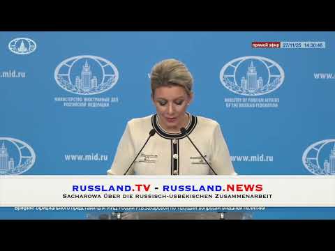 Sacharowa über die russisch usbekischen Zusammenarbeit