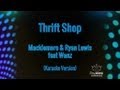 Macklemore & Ryan Lewis and Wanz - Thrift Shop (Karaoke Version)