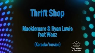 Download lagu Macklemore & Ryan Lewis and Wanz - Thrift Shop (Karaoke Version) mp3