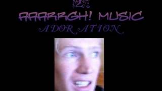Aaarrgh! - Adoration
