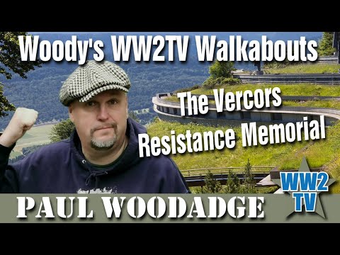Woody's WW2TV Walkabouts - The Vercors Resistance Memorial