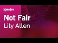 Not Fair Lily Allen Karaoke Version KaraFun