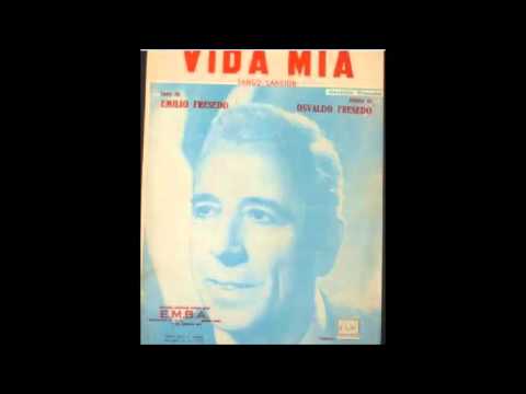 OSCAR FERRARI  - VIDA MIA  - TANGO