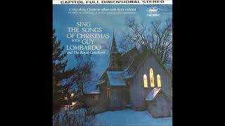 It Came Upon the Midnight Clear~ Guy Lombardo and The Royal Canadians (1960)