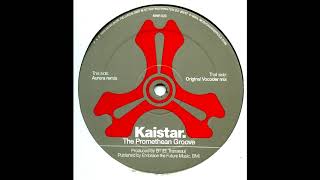 Kaistar - The Promethean Groove (Aurora Remix) [1999]