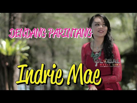 DENDANG PARINTANG   ||  INDRIE MAE ( Official Music Video)