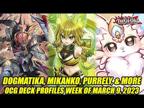 Dogmatika, Mikanko, Purrely, & More! Yu-Gi-Oh! OCG Deck Profiles Week Of MArch 9, 2023