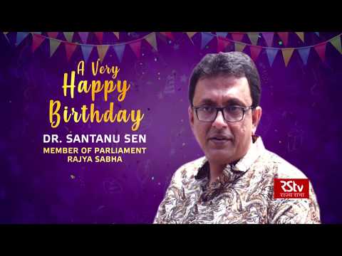 Birthday Wishes - Dr Santanu Sen