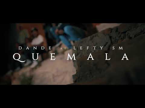 Lefty SM  ft Dande  Quemala