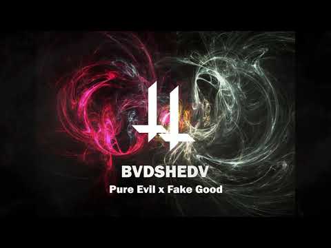 BVDSHEDV - Pure Evil x Fake Good (Original Mix) [Bigroom]