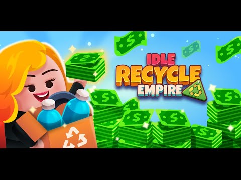 Idle Recycle Empire Video