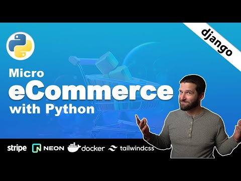 Micro eCommerce with Python, Django, Serverless Postgres, Stripe, TailwindCSS and more thumbnail