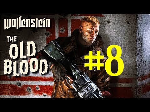Wolfenstein: The Old Blood Walkthrough - Part 8 - Chapter 2-1