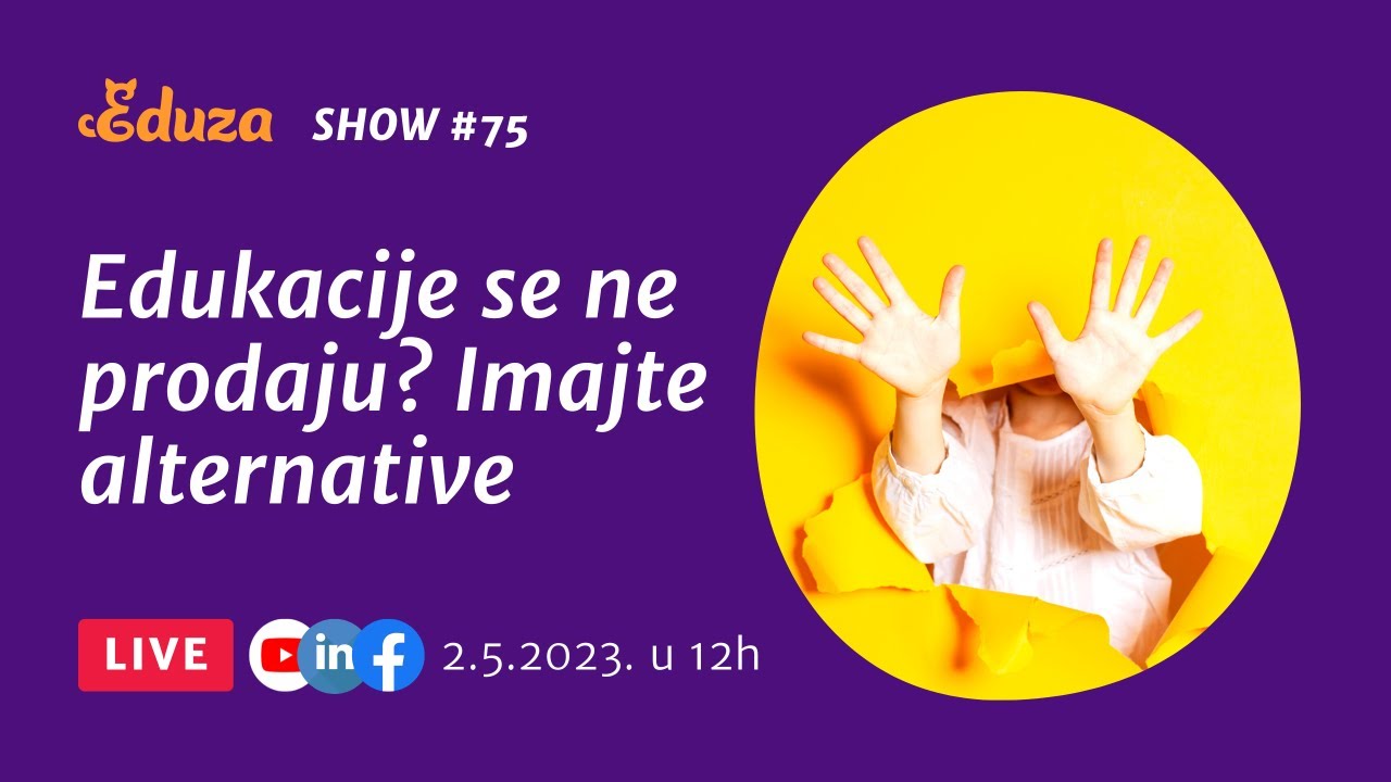 Edukacije se ne prodaju? Ponudite alternative | Eduza Show #75