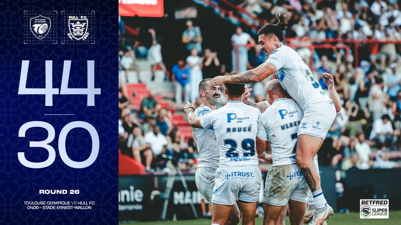 Résumé Toulouse V Hull FC - J26 Super League 2026