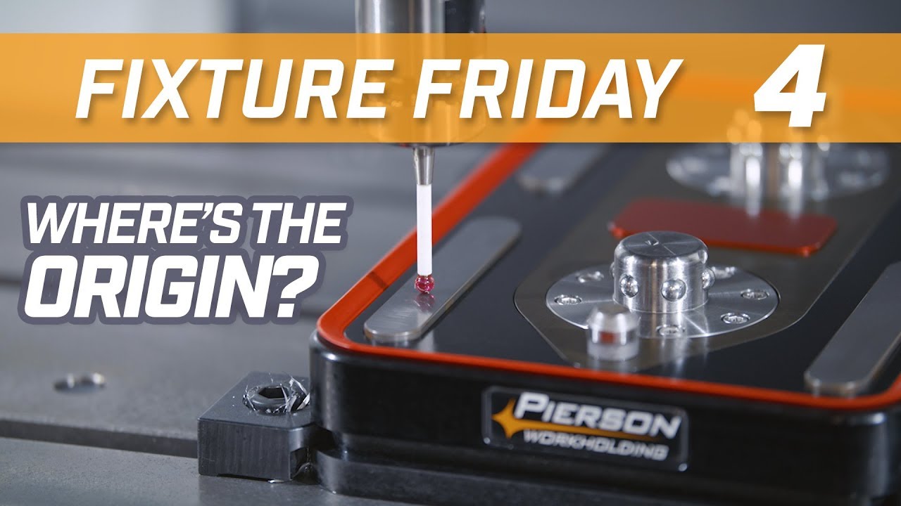 How to FIND ORIGINS for your fixtures | Fixture Friday 4 | Pierson Workholding