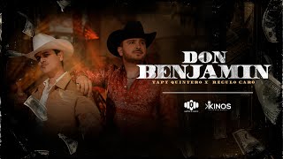 Don Benjamin - Tapy Quintero x Regulo Caro (Video Oficial)