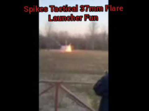 Spikes Tactical 37mm Flare Launcher Fun