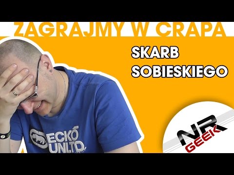 Zagrajmy w crapa #65 - Skarb Sobieskiego (worst games eng. subs) (Najgorsze gry wg NRGeeka)