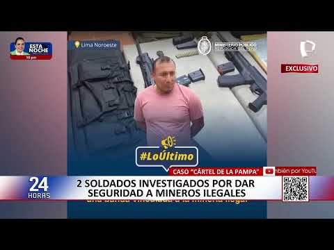 Caso “Cártel de La Pampa”: investigan a dos soldados por dar seguridad a mineros ilegales