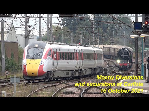 Mostly Diversions and Excursions at Carlisle - Steam Diesel and Electric! 16 October 21
