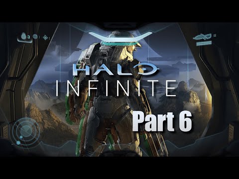 HALO INFINITE GAMEPLAY, WALKTHROUGH [PART 6] [NO COMMENTARY]